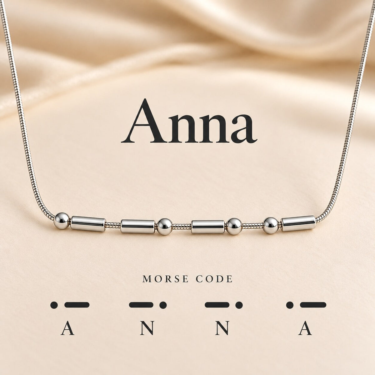 Morse code necklace example: ANNA